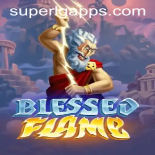 Discovering the Thrill of BlessedFlame: A Comprehensive Guide